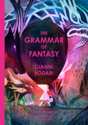 THE GRAMMAR OF FANTASY