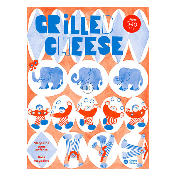 GRILLED CHEESE MAGAZINE CIRQUE
