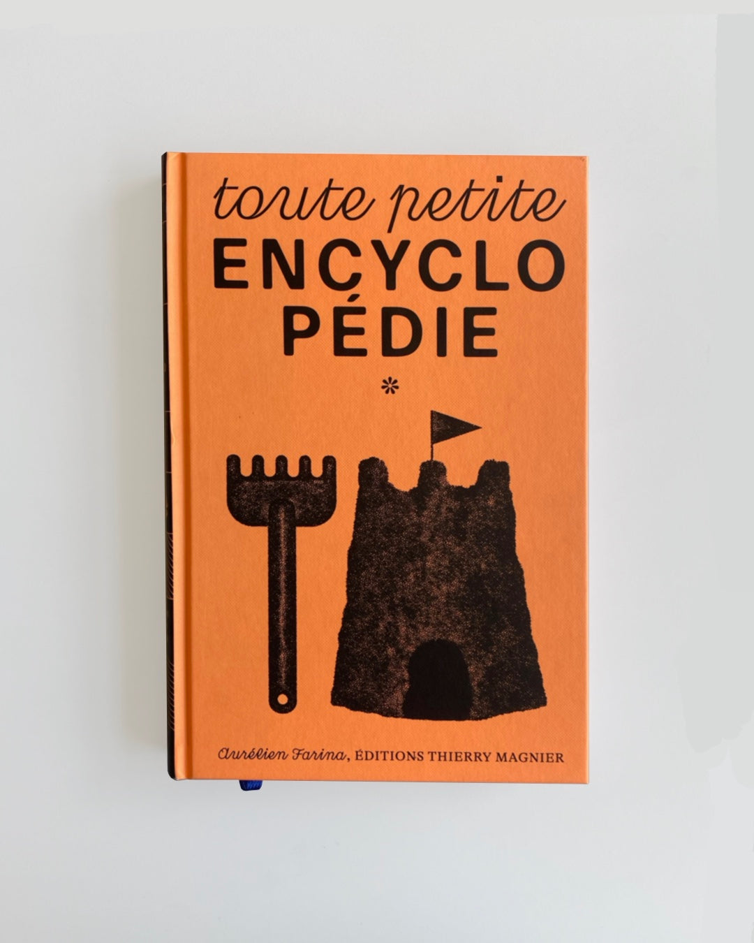 TOUTE PETITE ENCYCLOPÉDIE