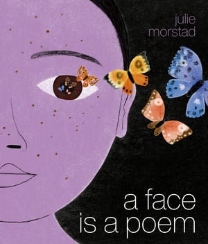 A FACE IS A POEM