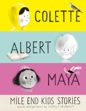 MILE END KIDS STORIES