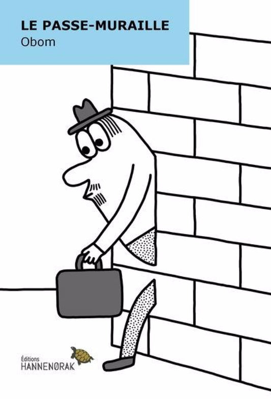 THE WALL-PASSER
