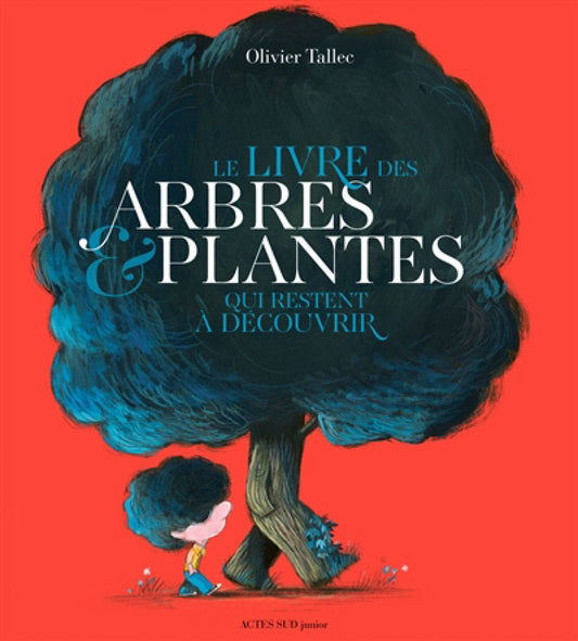 Le-livre-des-arbres-et-plantes-qui-restent-a-decouvrir