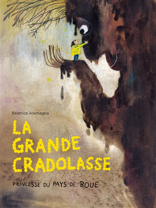 La-grande-cradolasse-princesse-du-pays-de-boue