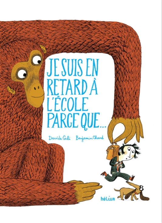 Je-suis-en-retard-a-lecole-parce-que