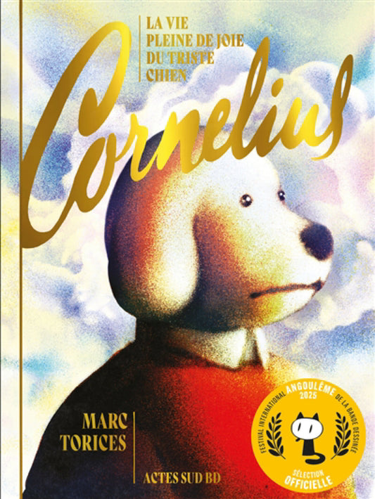 CORNELIUS : LA VIE PLEINE DE JOIE DU CHIEN TRISTE