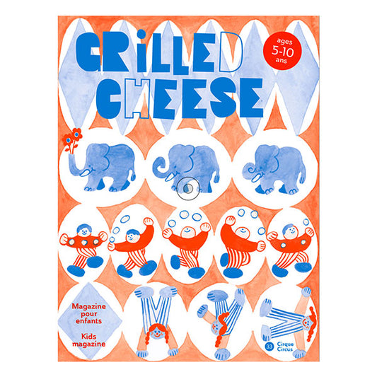 GRILLED CHEESE MAGAZINE CIRQUE