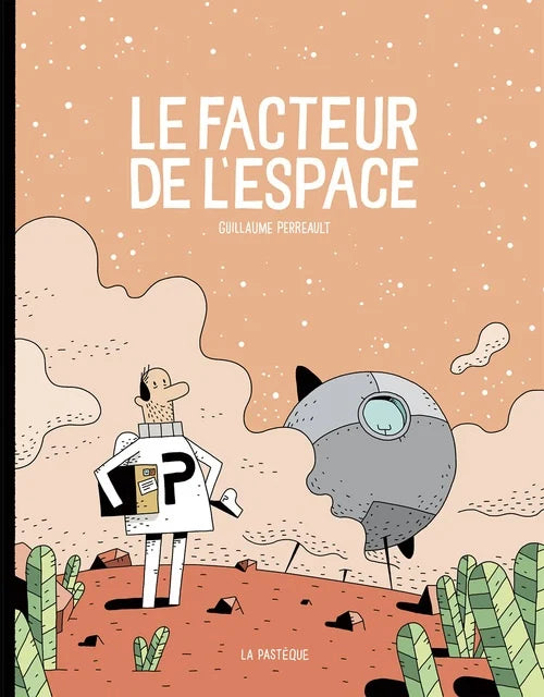 LE FACTEUR DE L'ESPACE, TOME 1