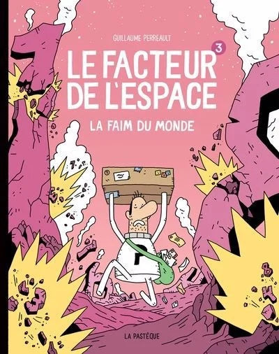 LE FACTEUR DE L'ESPACE, TOME 3, LA FAIM DU MONDE