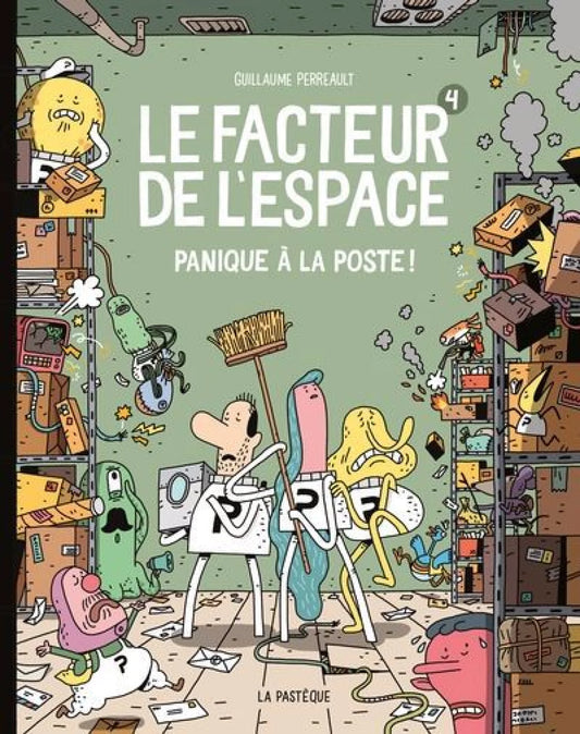LE FACTEUR DE L’ESPACE, TOME 4, PANIQUE À LA POSTE !