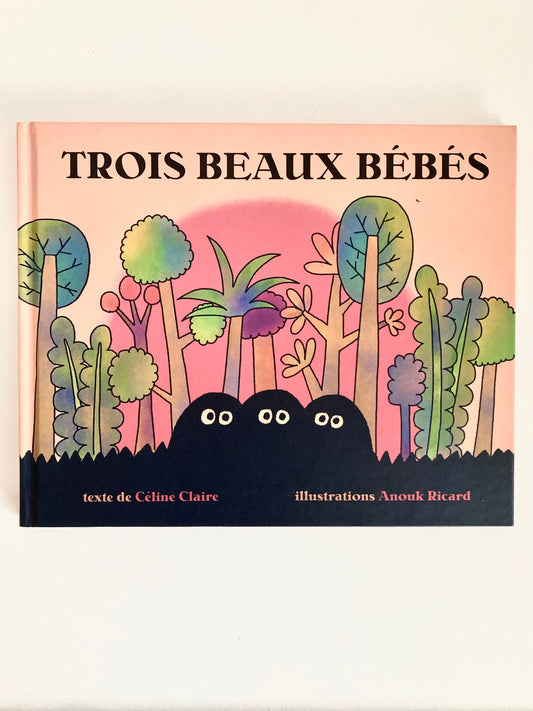 TROIS BEAUX BÉBÉS