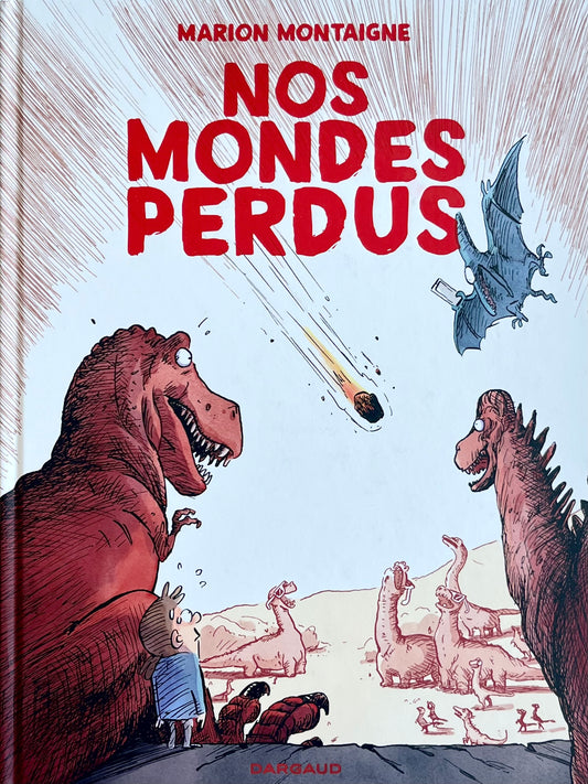 NOS MONDES PERDUS