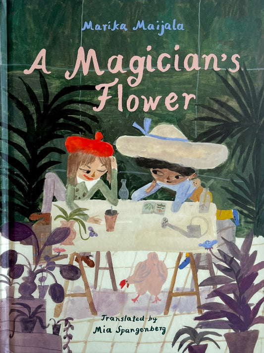 A MAGICIAN’S FLOWER