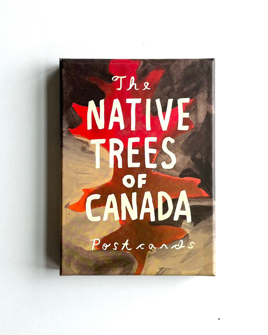 THE NATIVE TREES OF CANADA - CARTES POSTALES