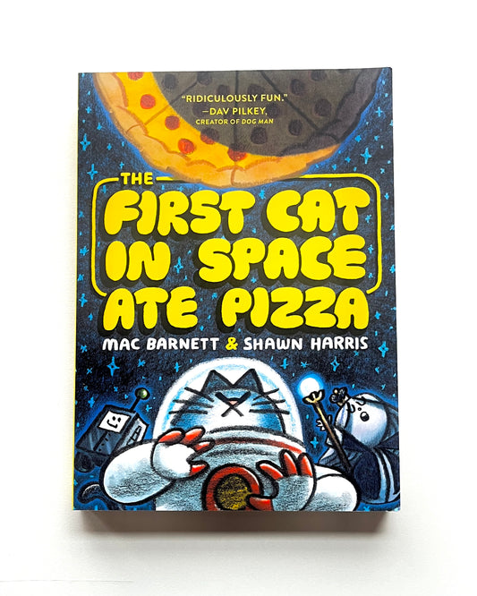 THE FIRST CAT IN SPACE ATE PIZZA