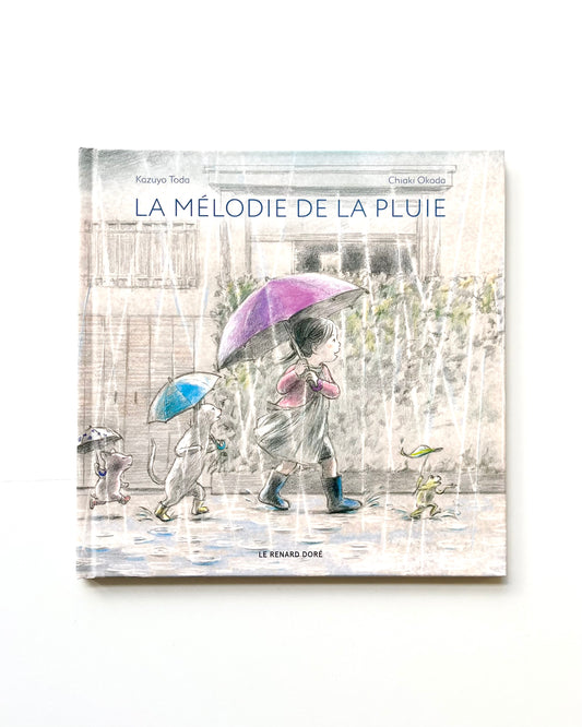 LA MÉLODIE DE LA PLUIE
