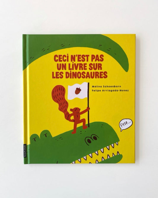 CECI N’EST PAS UN LIVRE SUR LES DINOSAURES
