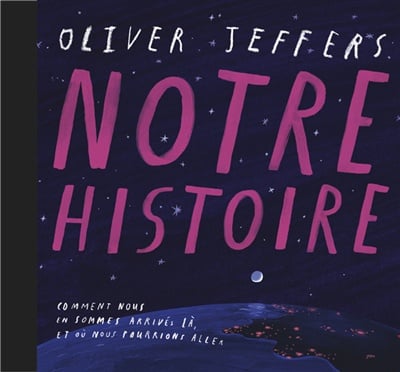 Notre-histoire-comment-nous-en-sommes-arrives-la-et-ou-nous-pourrions-aller
