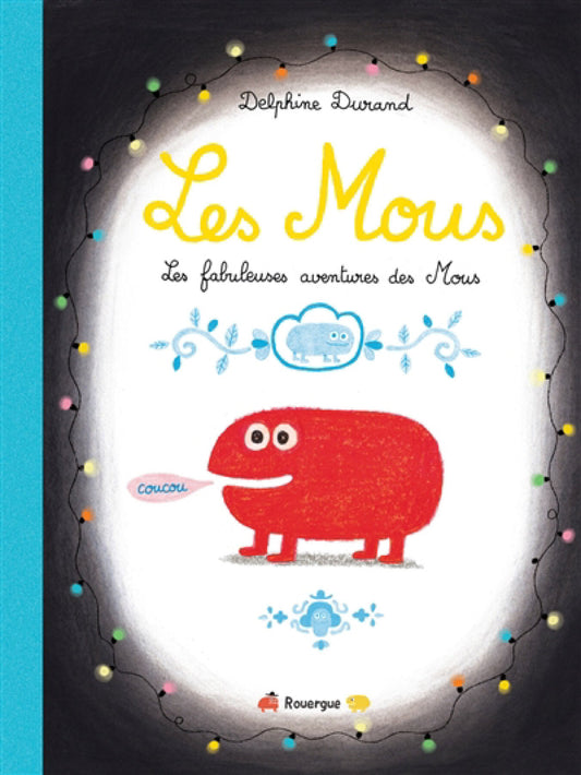 Les-mous-les-fabuleuse-aventures-des-mous