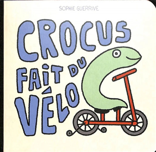CROCUS FAIT DU VÉLO
