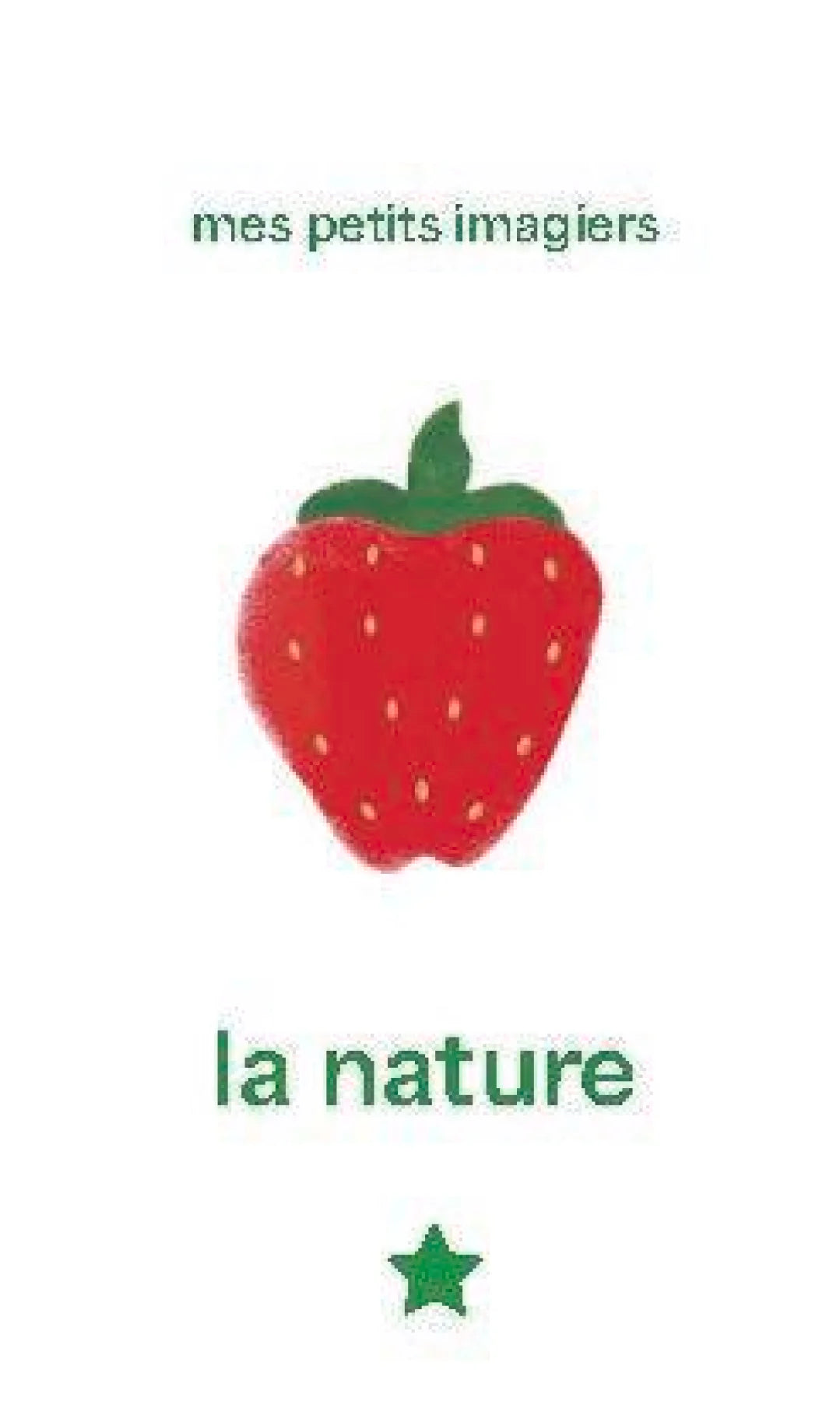 MES PETITS IMAGIERS - LA NATURE